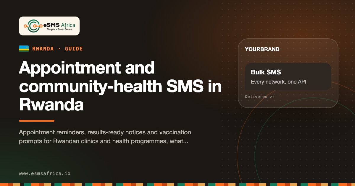 Appointment and community-health SMS in Rwanda
