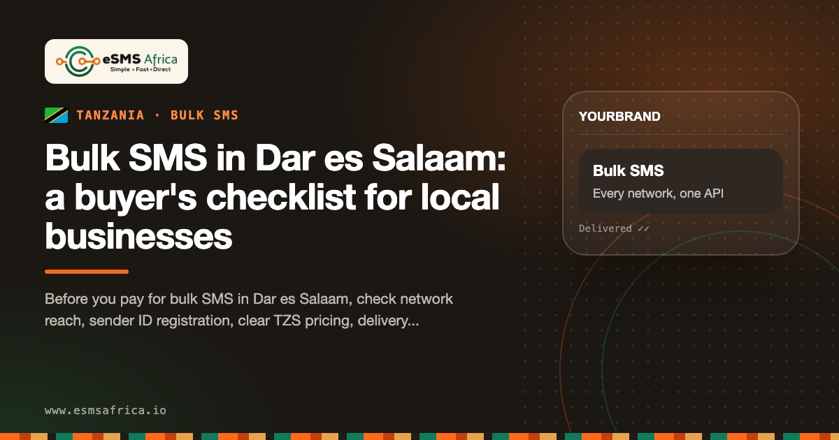 Bulk SMS in Dar es Salaam: a buyer's checklist for local businesses