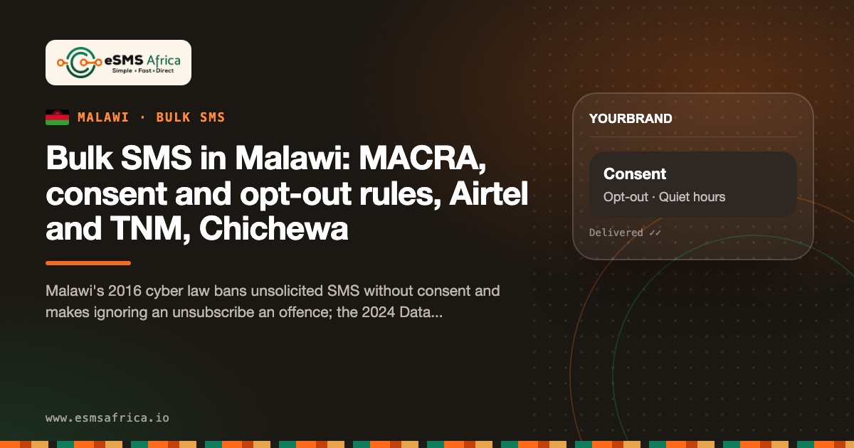 Bulk SMS in Malawi: MACRA, consent and opt-out rules, Airtel and TNM, Chichewa