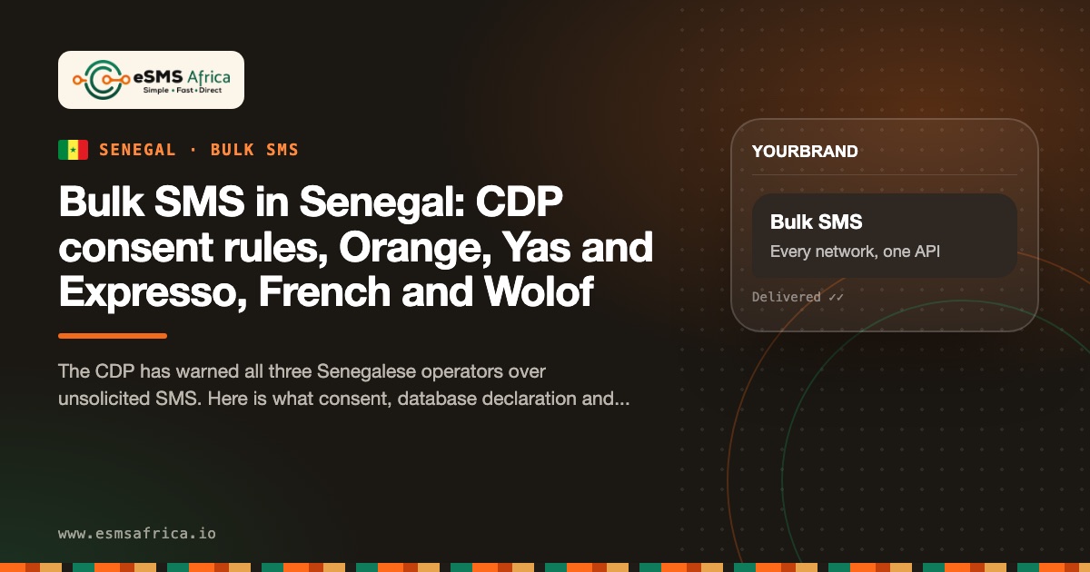 Bulk SMS in Senegal: CDP consent rules, Orange, Yas and Expresso, French and Wolof
