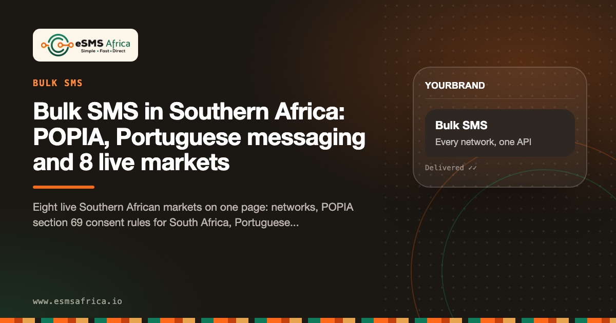 Bulk SMS in Southern Africa: POPIA, Portuguese messaging and 8 live markets