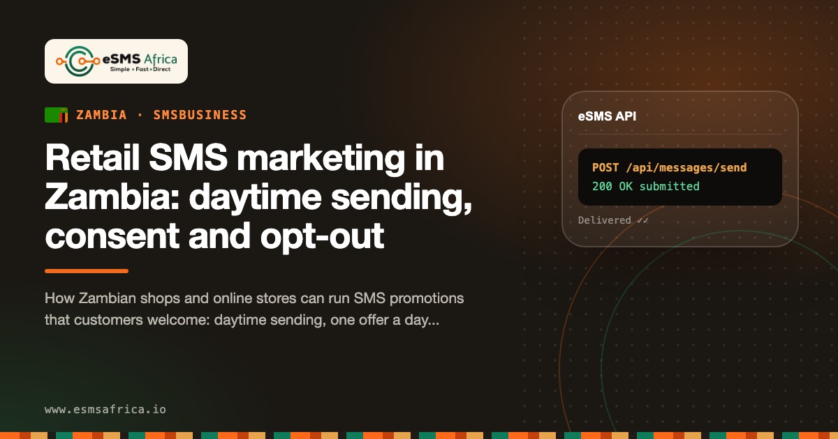 Retail SMS marketing in Zambia: daytime sending, consent and opt-out