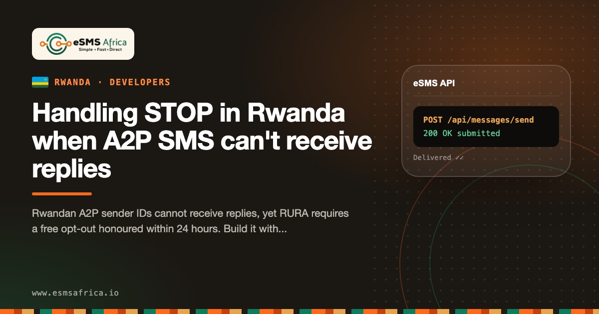 Handling STOP in Rwanda when A2P SMS can't receive replies