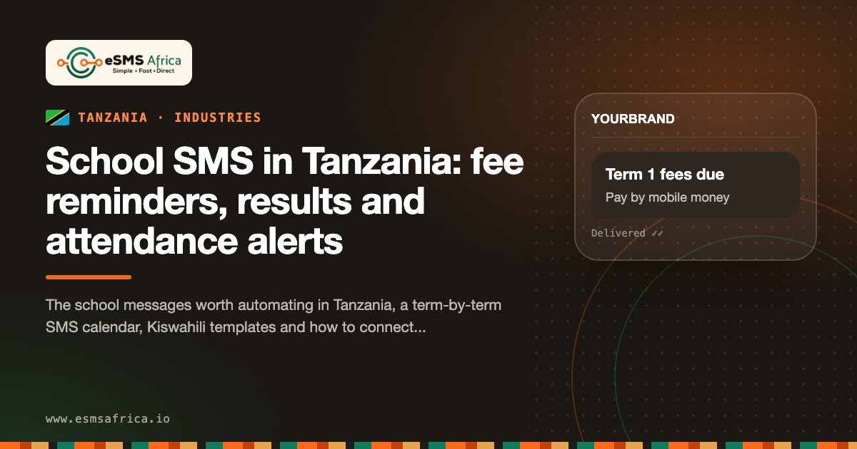 School SMS in Tanzania: fee reminders, results and attendance alerts