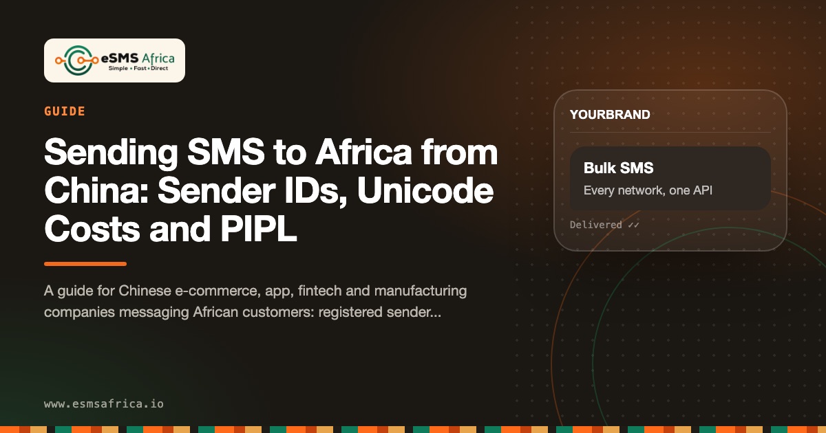 Sending SMS to Africa from China: Sender IDs, Unicode Costs and PIPL
