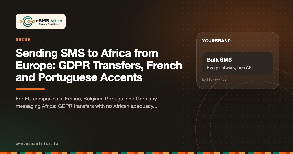 Sending SMS to Africa from Europe: GDPR Transfers, French and Portuguese Accents