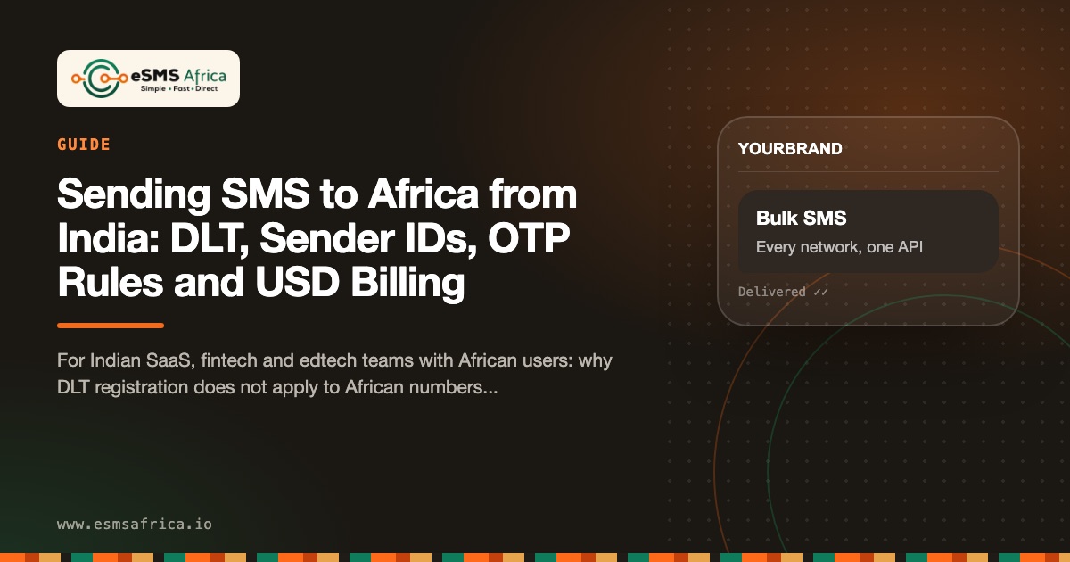 Sending SMS to Africa from India: DLT, Sender IDs, OTP Rules and USD Billing