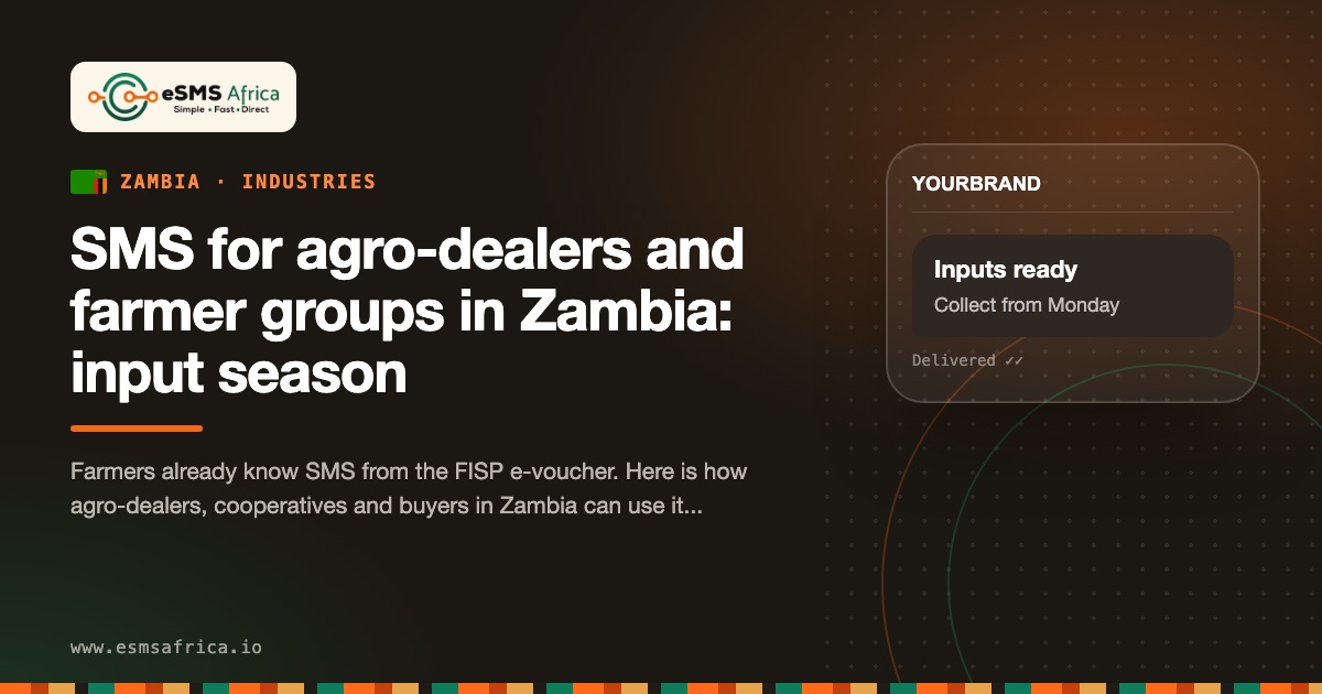 SMS for agro-dealers and farmer groups in Zambia: input season