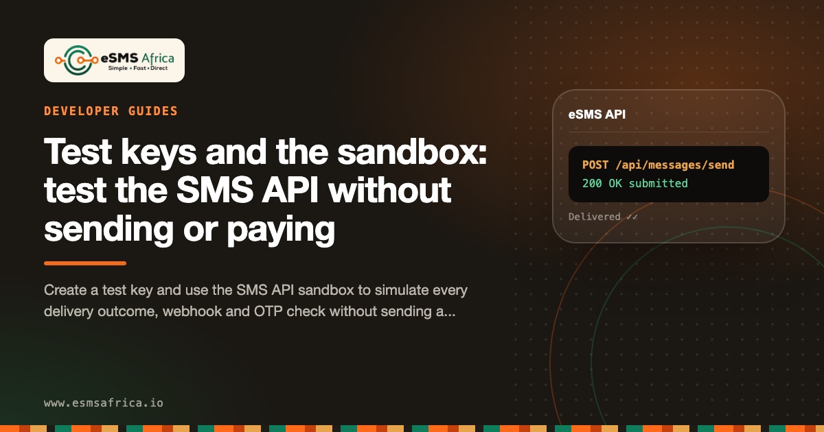 Test keys and the sandbox: test the SMS API without sending or paying
