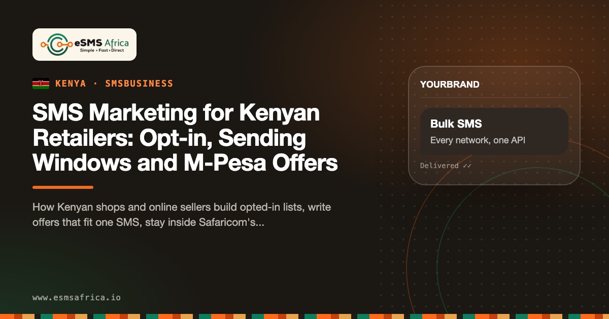 SMS Marketing for Kenyan Retailers: Opt-in, Sending Windows and M-Pesa Offers