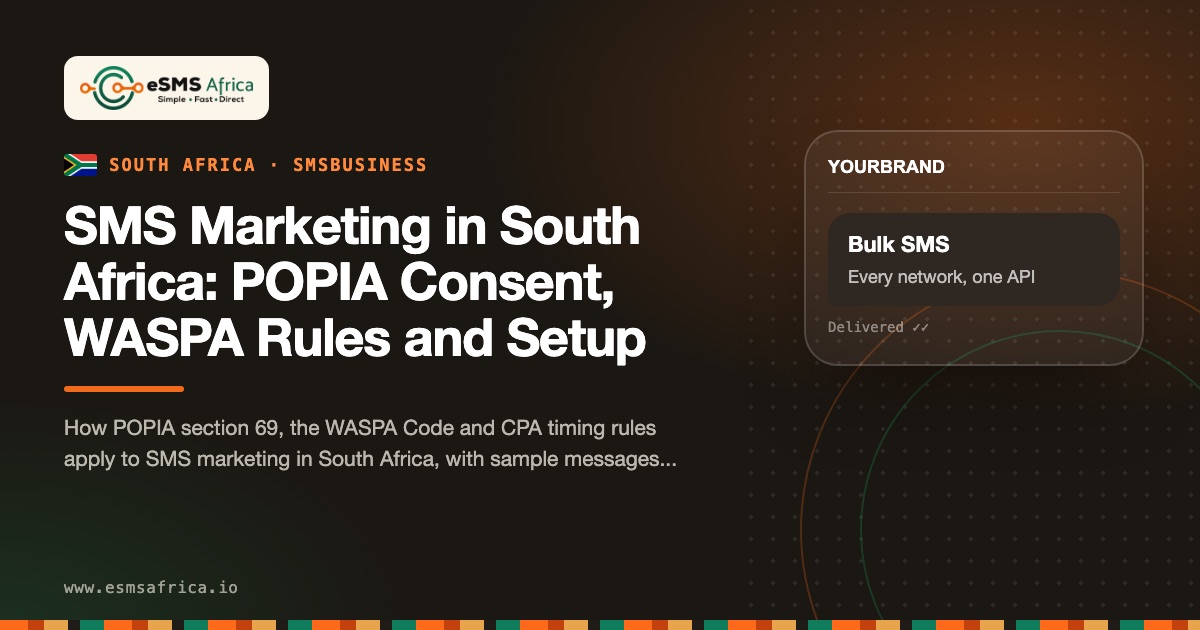 SMS Marketing in South Africa: POPIA Consent, WASPA Rules and Setup