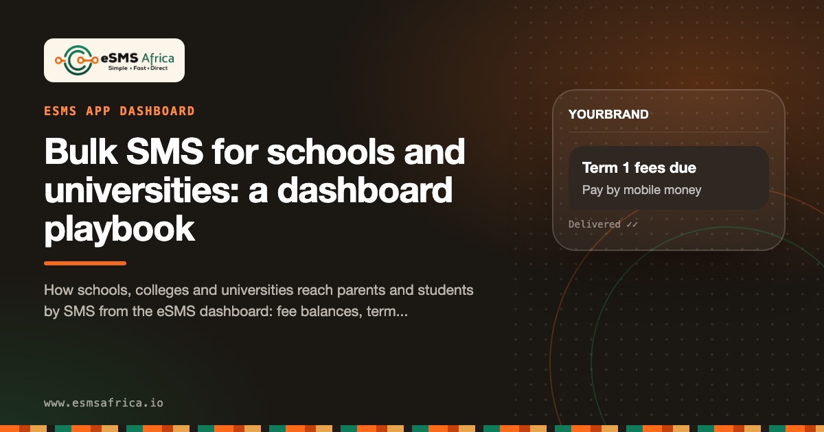 Bulk SMS for schools and universities: a dashboard playbook